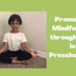 Promoting Mindfulness through Yoga in Preschoolers.